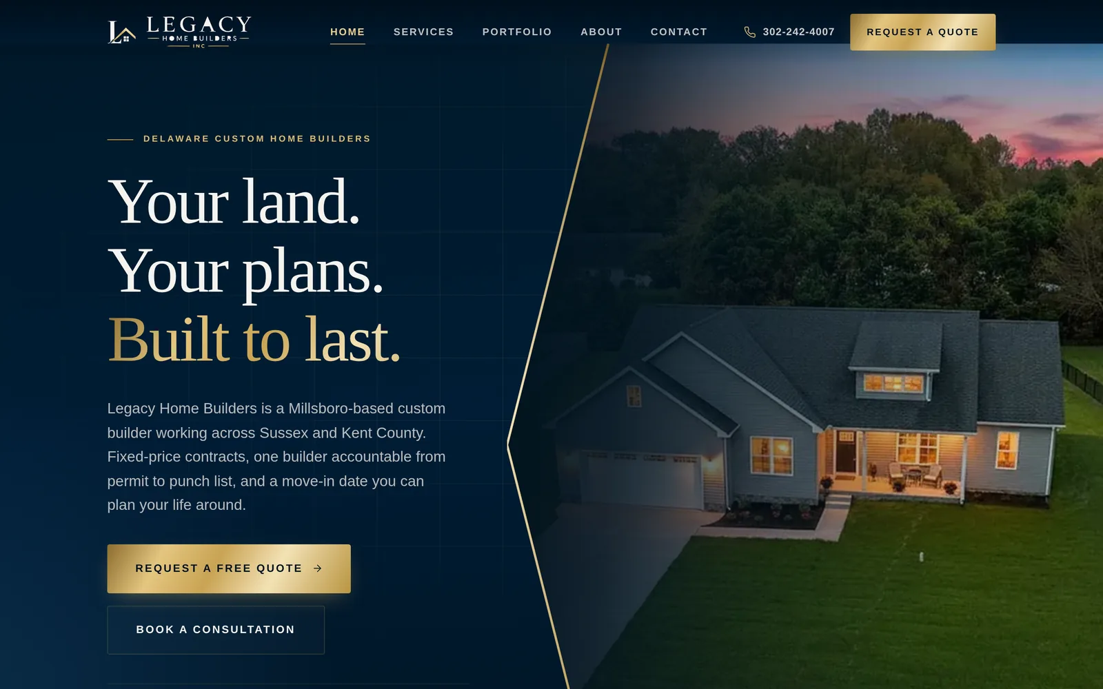 Legacy Home Builders homepage: a custom home at dusk beside the headline Your land. Your plans. Built to last.